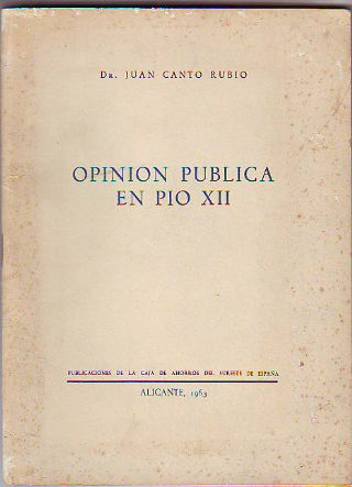 OPINION PUBLICA EN PIO XII.