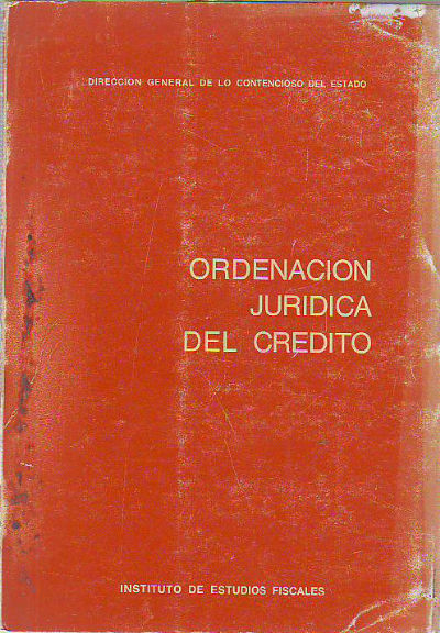 ORDENACION JURIDICA DEL CREDITO.