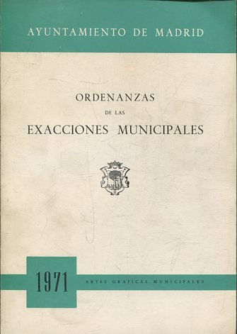 ORDENANZAS DE LAS EXACCIONES MUNICIPALES.