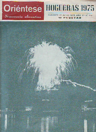 ORIENTESE SEMANARIO ALICANTINO. AÑO VII NUMERO 318: HOGUERAS 1975.