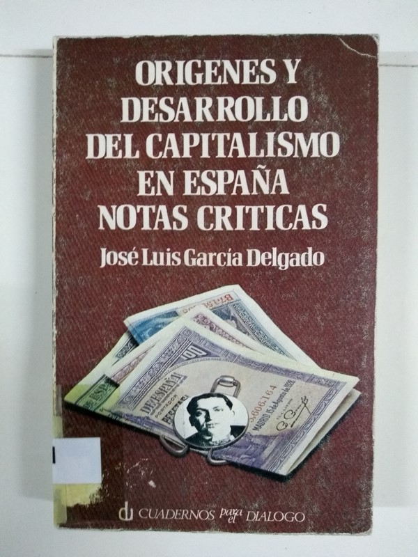 Orígenes y desarrollo del capitalismo en España