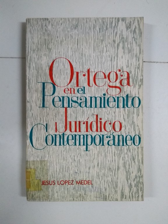 Ortega en el Pensamiento Jurídico Contemporáneo