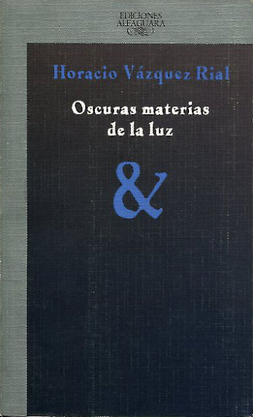 OSCURAS MATERIAS DE LA LUZ.