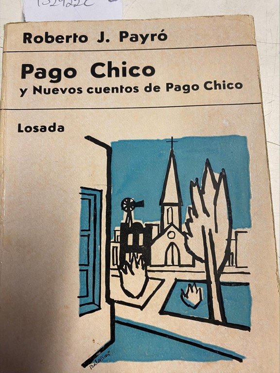 PAGO CHICO Y NUEVOS CUENTOS DE PAGO CHICO.