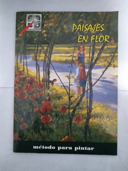 Paisajes en flor. Metodo para pintar