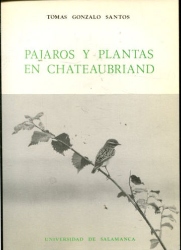 PÁJAROS Y PLANTAS EN CHATEAUBRIAND.