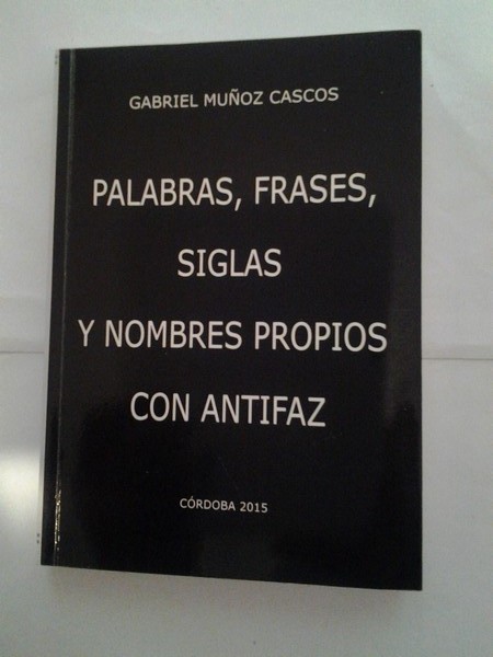 Palabras, frases, siglas y nombres propios con antifaz