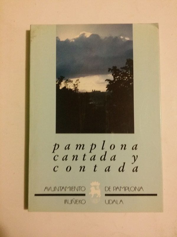 Pamplona cantada y contada