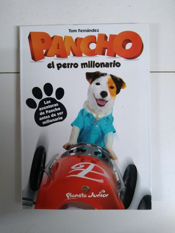 Pancho, el perro millonario