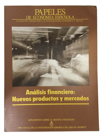 Papeles de economía española. Análisis financiero: nuevos productos y mercados. 10