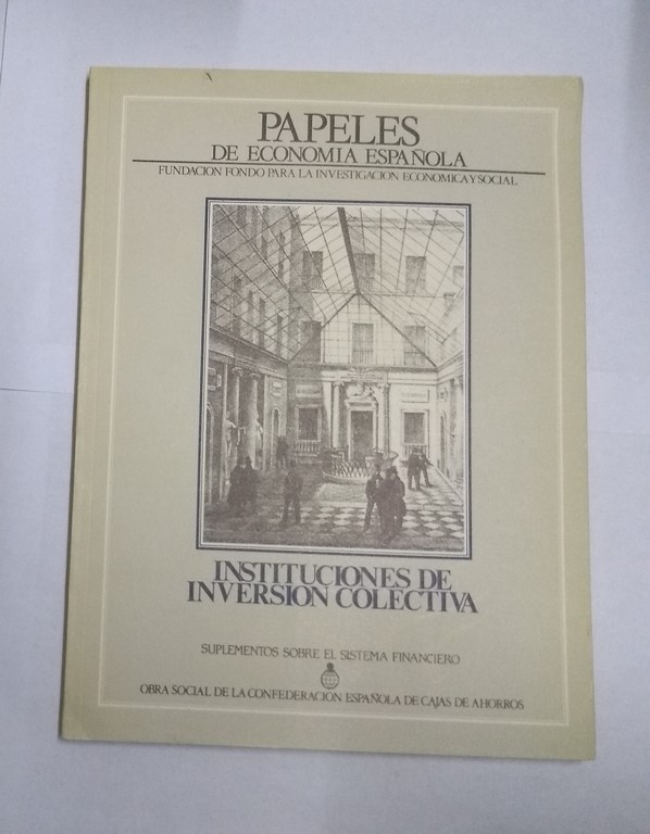 Papeles de Economía Española. Instituciones de inversión colectiva