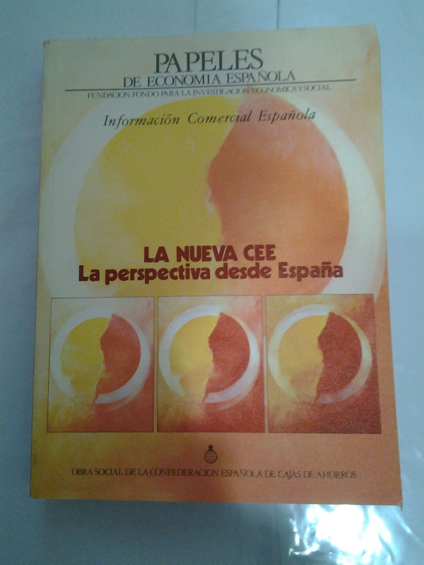 Papeles de Economia Española. La Nueva Cee. La perspectiva desde España.