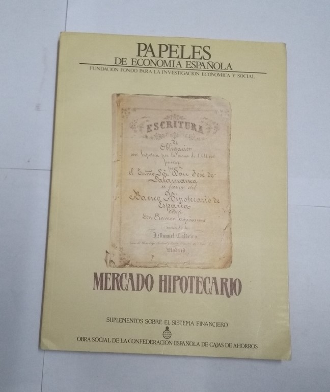 Papeles de Economía Española. Mercado hipotecario