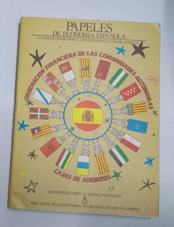 Papeles de Economía Española. Ordenación Financiera de las Comunidades Autónomas. Cajas de Ahorros