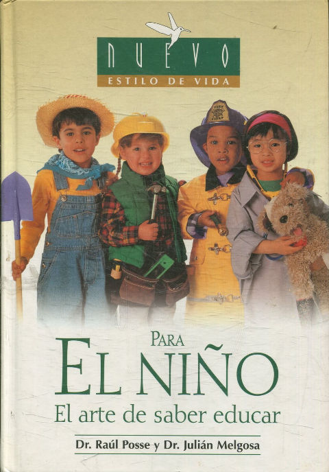 PARA EL NIÑO. EL ARTE DE SABER EDUCAR.