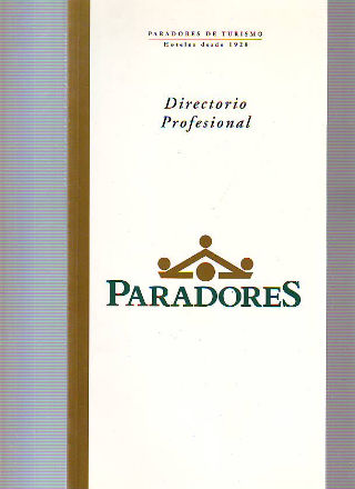 PARADORES DE TURISMO. DIRECTORIO PROFESIONAL.