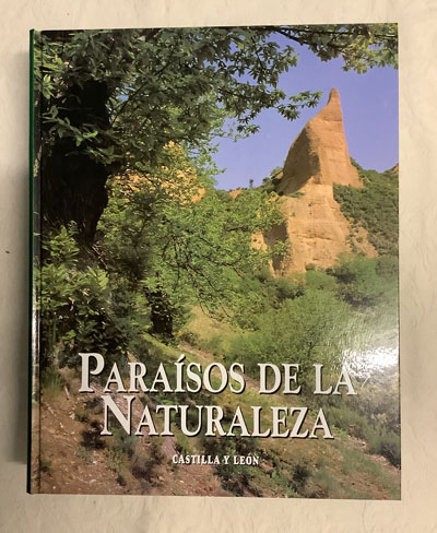 Paraísos de la naturaleza. Castilla y León