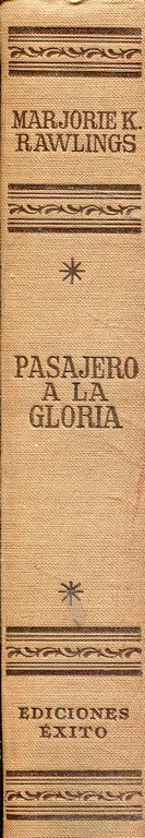 PASAJERO A LA GLORIA.