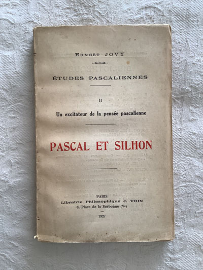 Pascal et Silhon. Un excitateur de la pensée pascalienne (II)