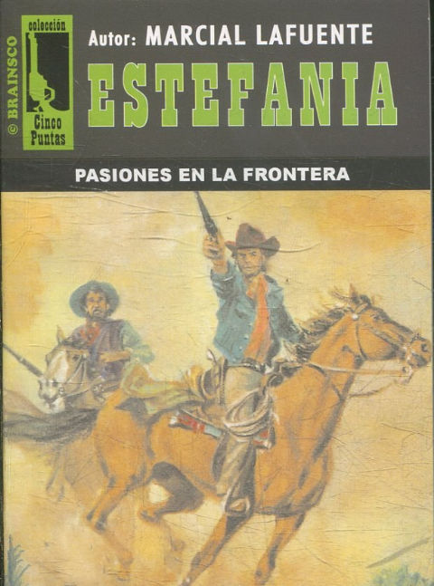 PASIONES EN LA FRONTERA.