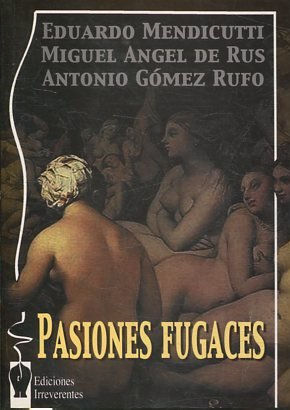 PASIONES FUGACES.