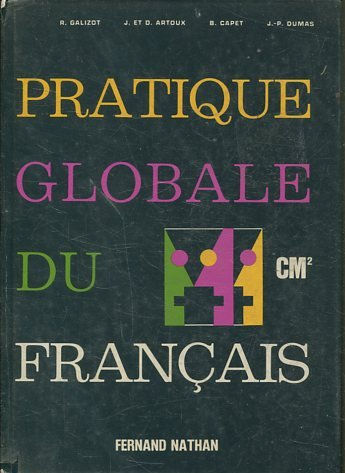 PATIQUE GLOBALE DU FRANCAIS.