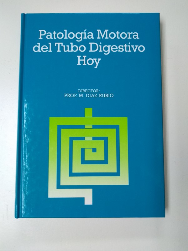 Patologia Motora del Tubo Digestivo Hoy