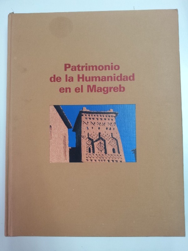 Patrimonio de la Humanidad en el Magreb