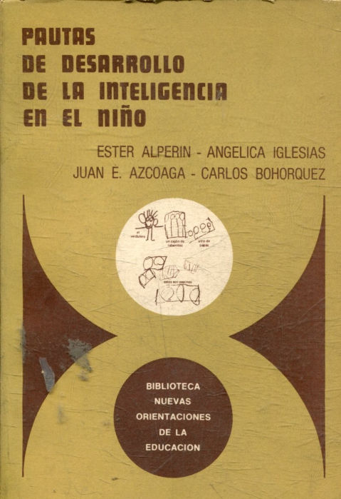 PAUTAS DE DESARROLLO DE LA INTELIGENCIA EN EL NIÑO.