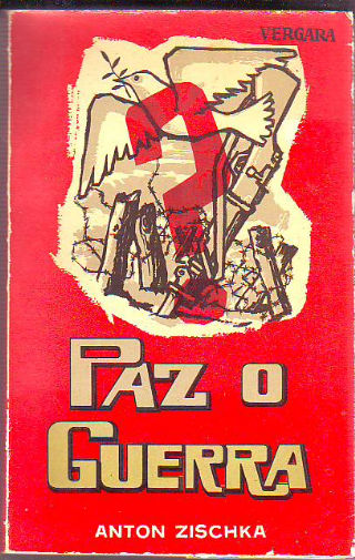 PAZ O GUERRA.