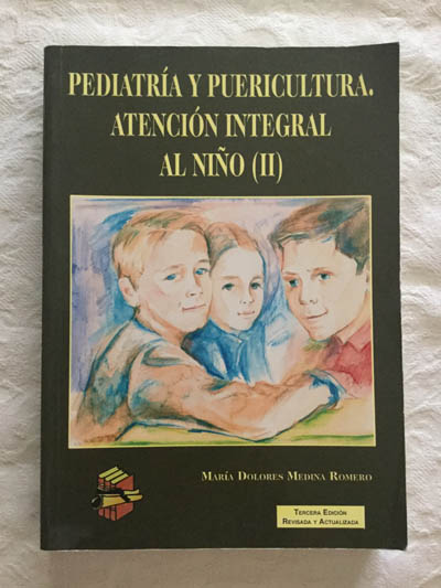 Pediatría y Puericultura. Atención integral al niño (II)