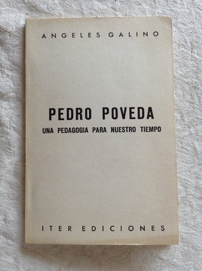 Pedro Poveda, una pedagogía para nuestro tiempo