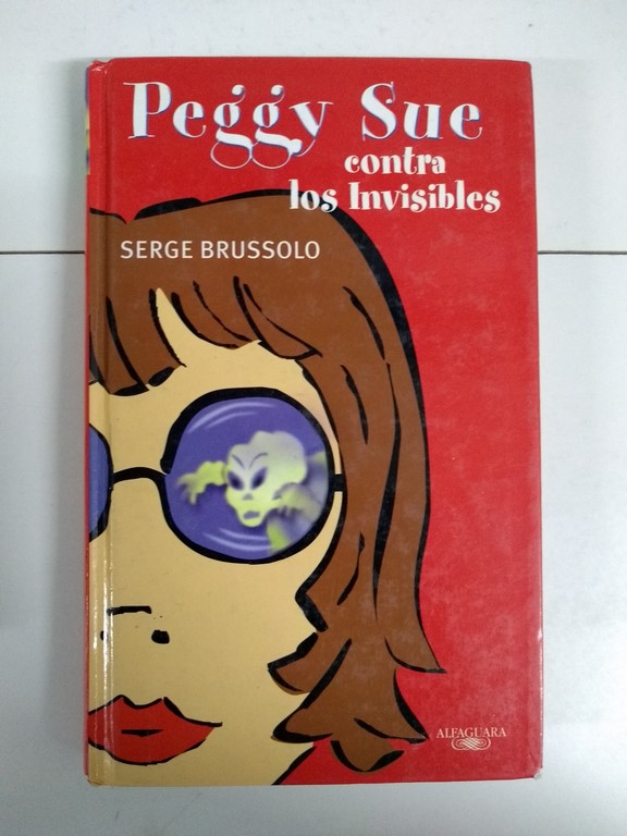 Peggy Sue contra los Invisibles