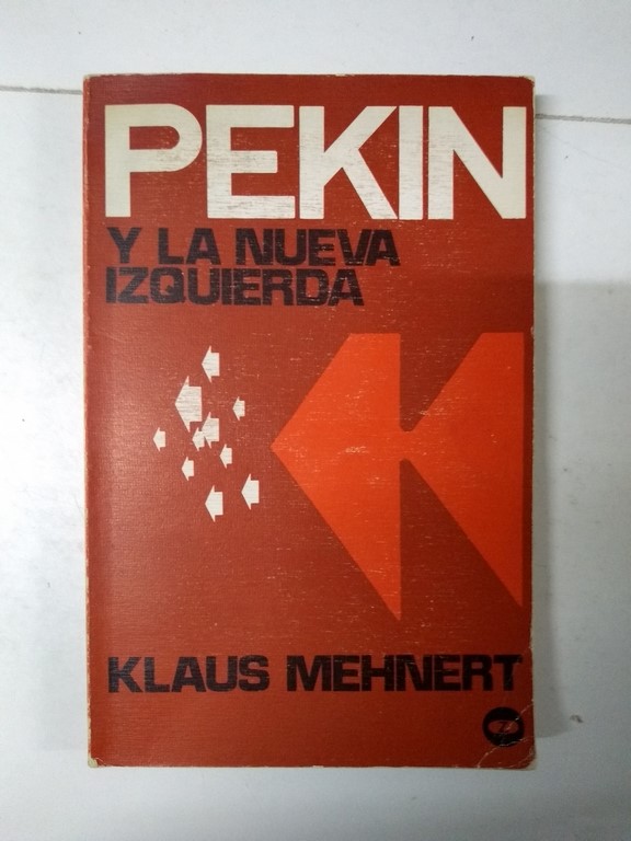 Pekin y la nueva izquierda