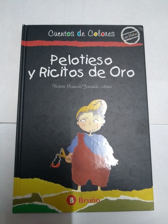 Pelotieso y Ricitos de Oro