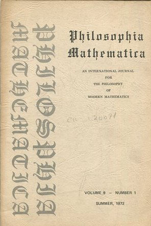 PHILOSOPHIA MATHEMATICA. AN INTERNATIONAL JOURNAL FOR THE PHILOSOPHY OF MODERN MATHEMATICS. VOLUME 9-NUMBER 1.