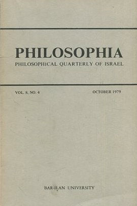 PHILOSOPHIA. PHILOSOPHICAL QUARTERLY OF ISRAEL. VOL 8, NO. 4. OCTOBER 1979.