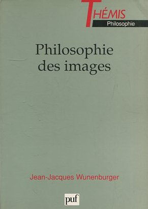 PHILOSOPHIE DES IMAGES.