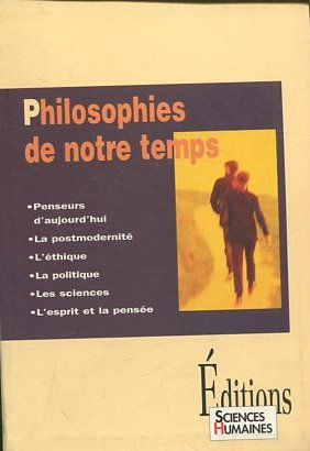 PHILOSOPHIES DE NOTRE TEMPS.