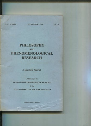 Philosophy and Phenomenological Research: A Quarterly Journal - VOL. XXXIX SEPTEMBER, 1978. No.1.