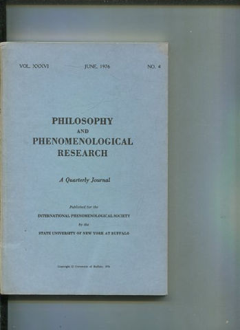 Philosophy and Phenomenological Research: A Quarterly Journal - VOL. XXXVI JUNE, 1976. No.4.