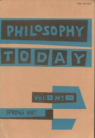 PHILOSOPHY TODAY. VOLUME 31 Nº 1/4.