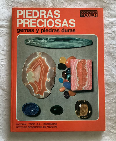 Piedras preciosas, gemas y piedras duras