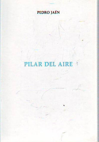 PILAR DEL AIRE (1975-1981).