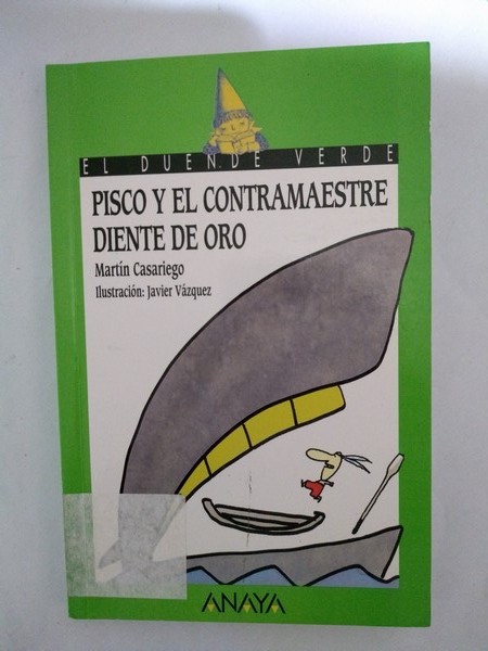 Pisco y el contramaestre diente de oro