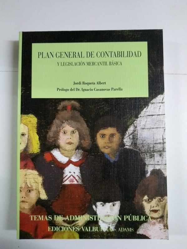 Plan General de Contabilidad y legislación mercantil básica