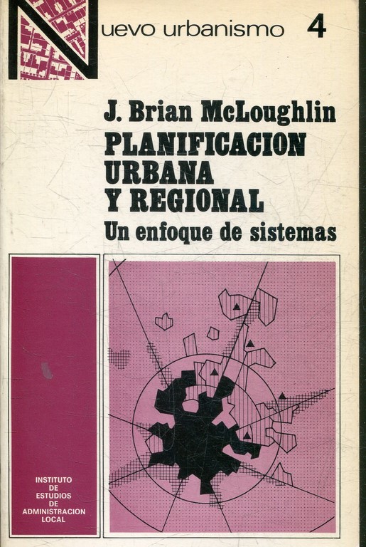 PLANIFICACION URBANA Y REGIONAL. UN ENFOQUE DE SISTEMAS.