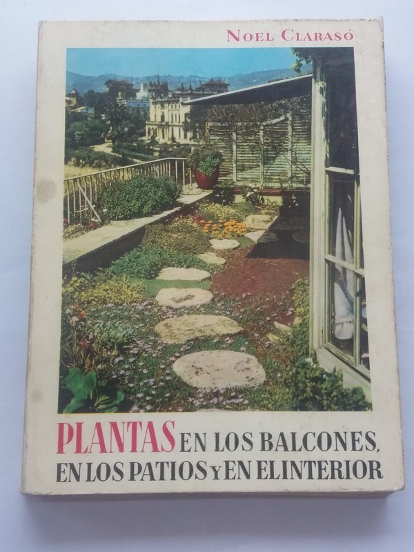 Plantas en los balcones, en los patios y en el interior.