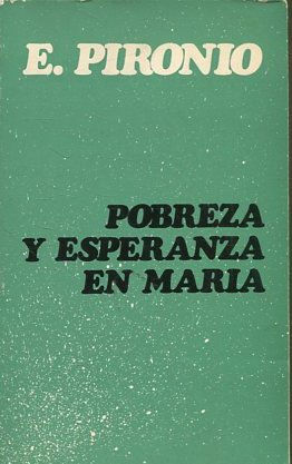 POBREZA Y ESPERANZA EN MARIA.