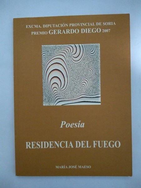 Poesia. Residencia del fuego